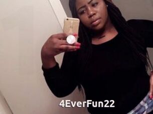 4EverFun22