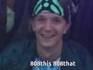 808this_808that