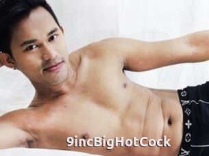 9incBigHotCock