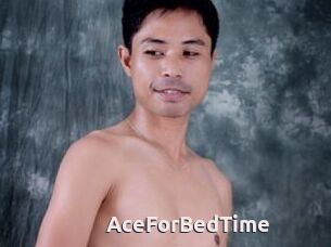 AceForBedTime