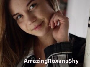 AmazingRoxanaShy