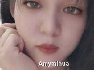 Amymihua