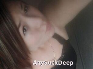 AnySuckDeep