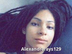 Alexandrarays129