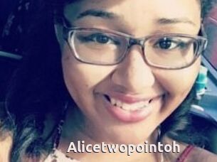 Alicetwopointoh