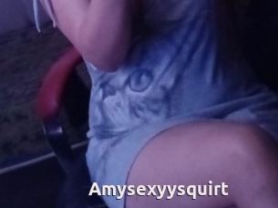 Amysexyysquirt