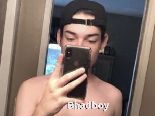 Bhadboy