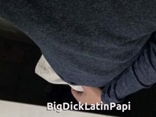BigDickLatinPapi