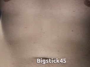 Bigstick45