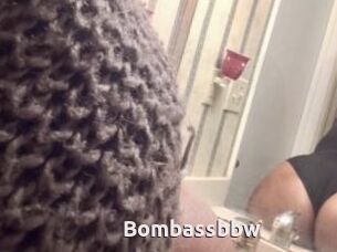 Bombassbbw