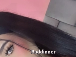 Baddinner