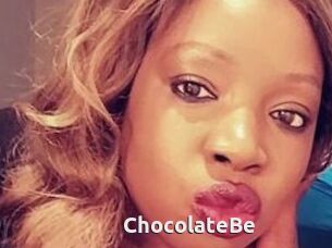 ChocolateBe