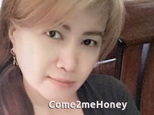 Come2meHoney