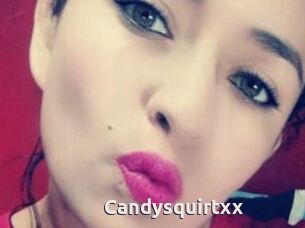 Candysquirtxx