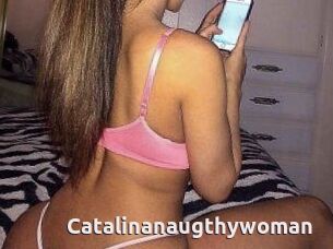 Catalinanaugthywoman