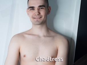 Chadtress