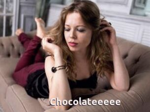 Chocolateeeee