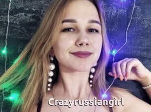 Crazyrussiangirl
