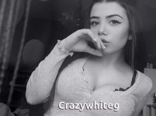 Crazywhiteg