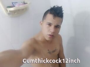 Cumthickcock12inch