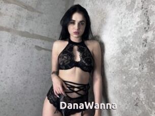 DanaWanna