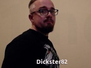 Dickster82