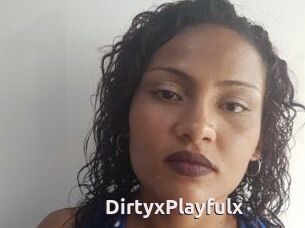 DirtyxPlayfulx