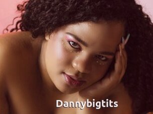 Dannybigtits