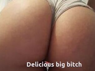 Delicious_big_bitch