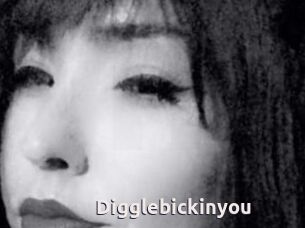 Digglebickinyou