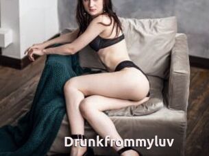 Drunkfrommyluv