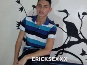 ERICKSEXXX