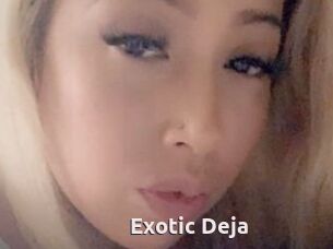 Exotic_Deja