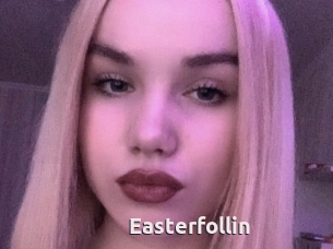 Easterfollin