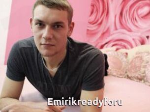 Emirikreadyforu