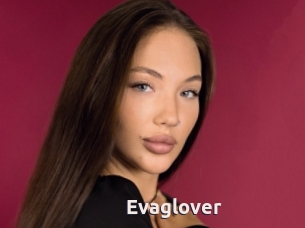Evaglover