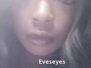 Eveseyes