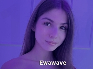Ewawave