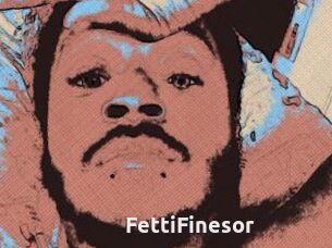 FettiFinesor