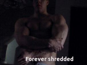 Forever_shredded