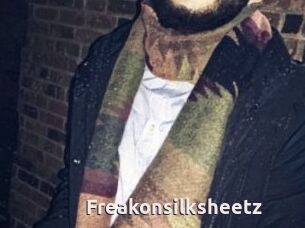Freakonsilksheetz