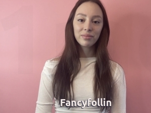 Fancyfollin