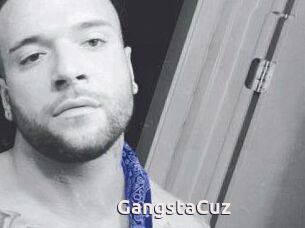 GangstaCuz