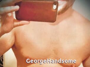 GeorgeHandsome