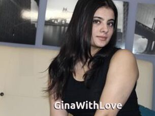 GinaWithLove