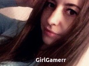 GirlGamerr
