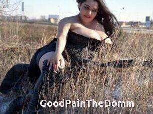 GoodPainTheDomm