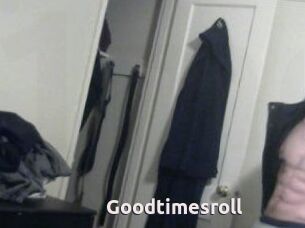 Goodtimesroll