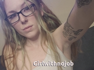 Girlwithnojob