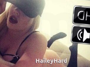 HaileyHard